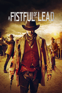 Горсть свинца / A Fistful of Lead
