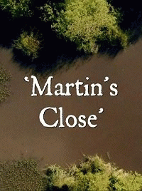 Участь Мартина / Martin's Close