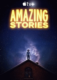 Удивительные истории / Amazing Stories
